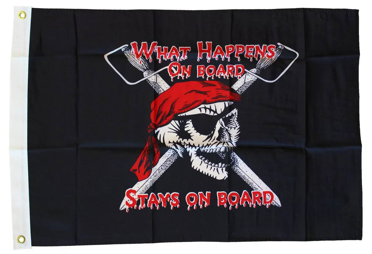 What Happens On Board Stays On Board - 3'X5' Nylon Flag - Nylon, 3' x 5', Without Fringe, Grommets