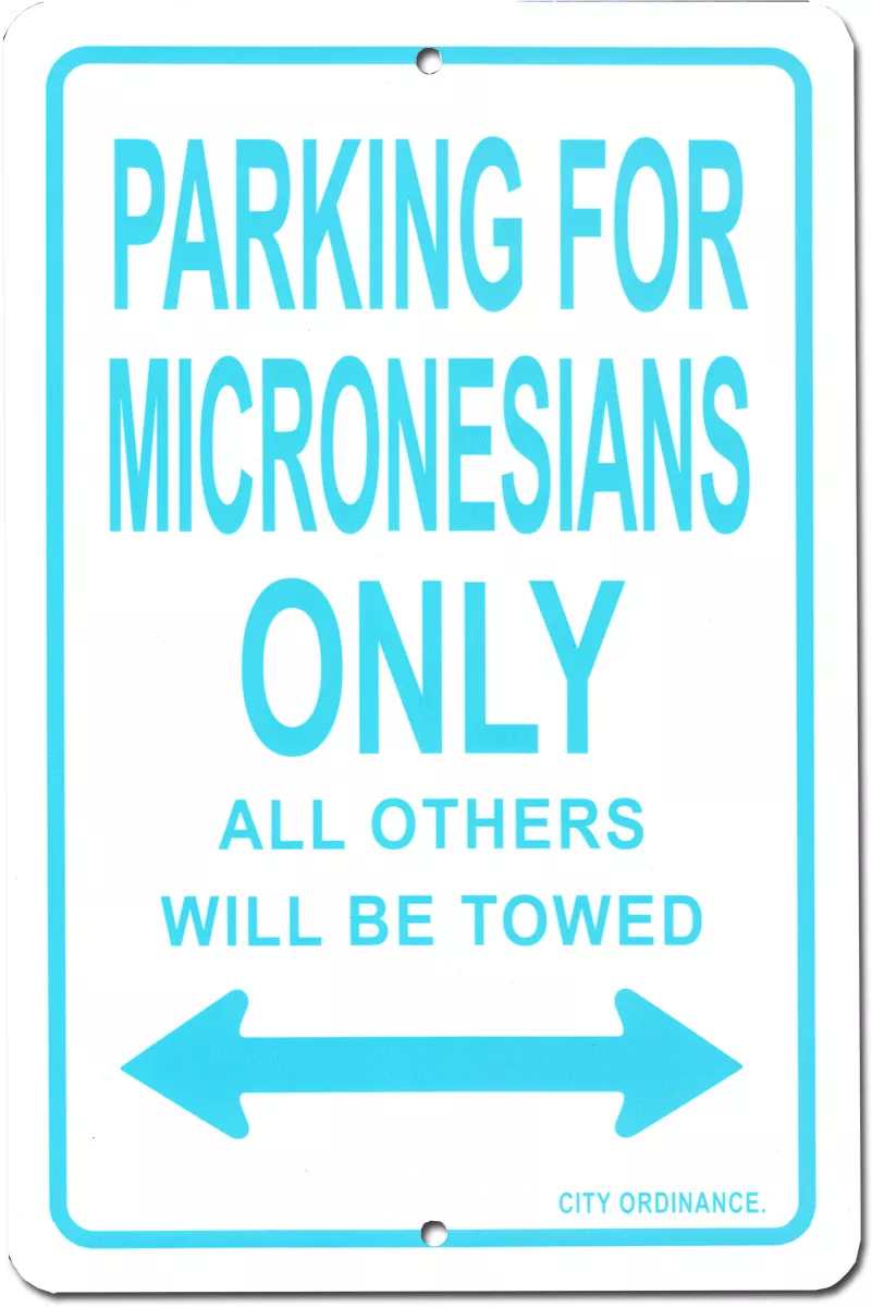 Micronesia - 8" x 12" Metal Parking Sign