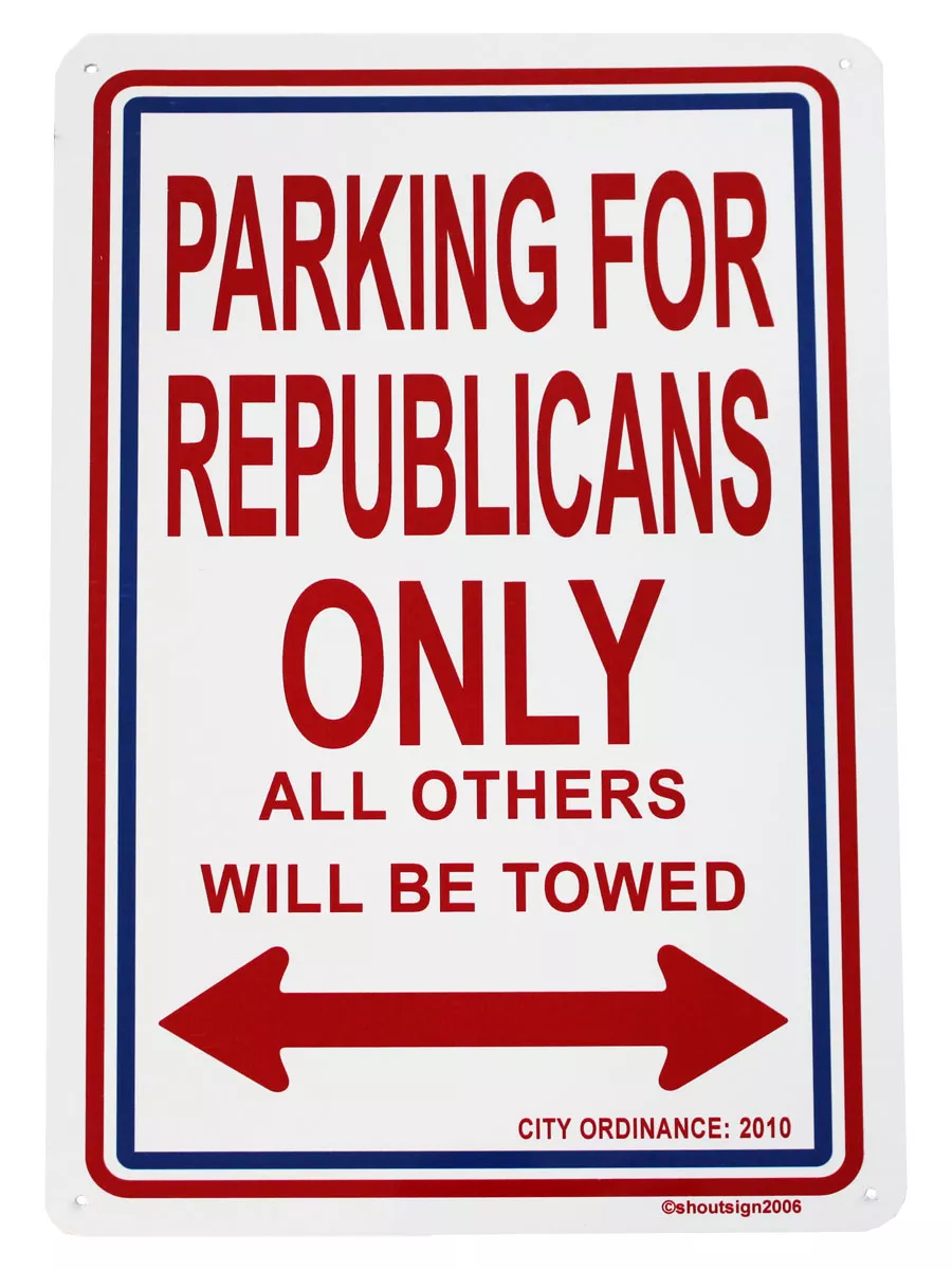 Republicans Parking Sign